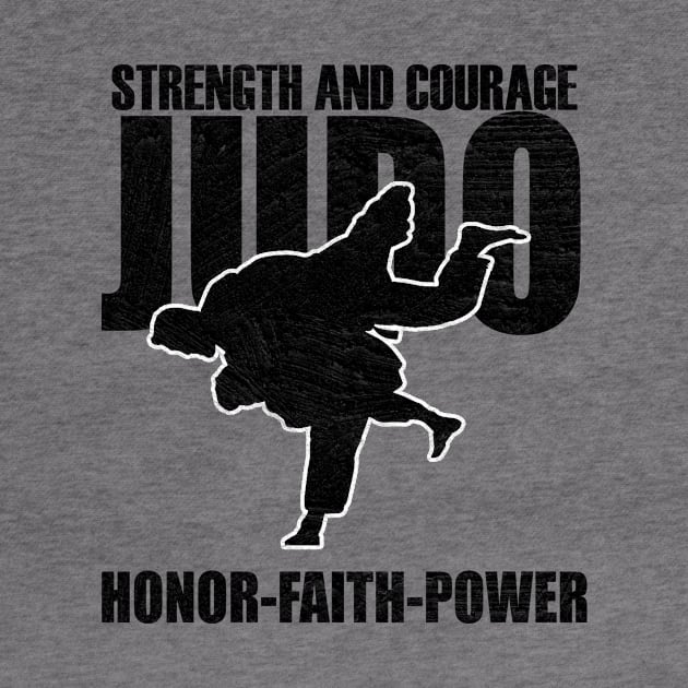 Strength And Courage Judo by funkyteesfunny